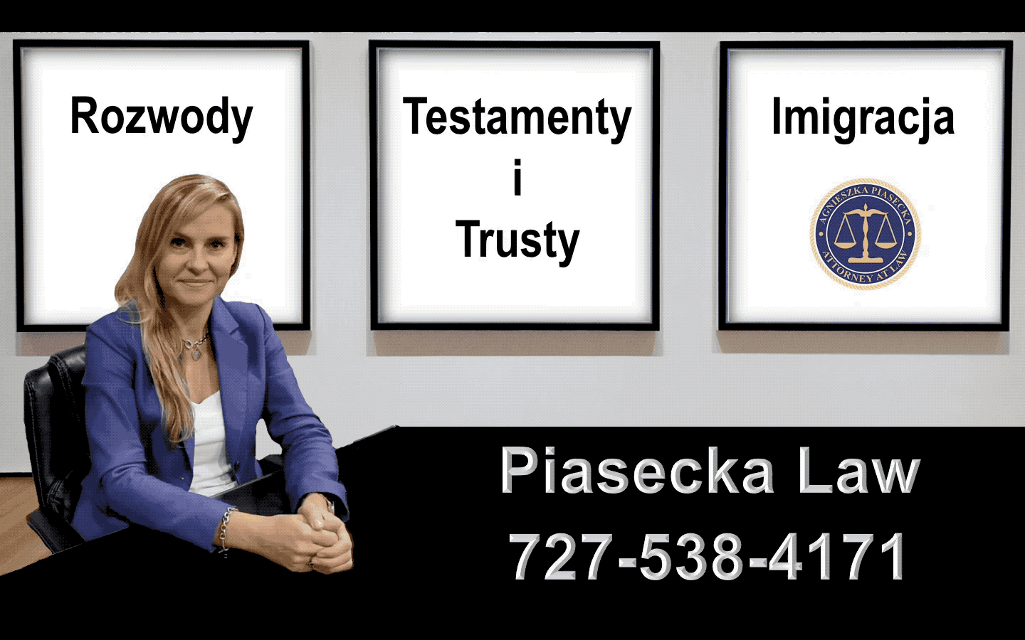 Rozwody, Testamenty i Trusty, ImigracjaAttorney Agnieszka Aga Piasecka Law Sarasota GIF